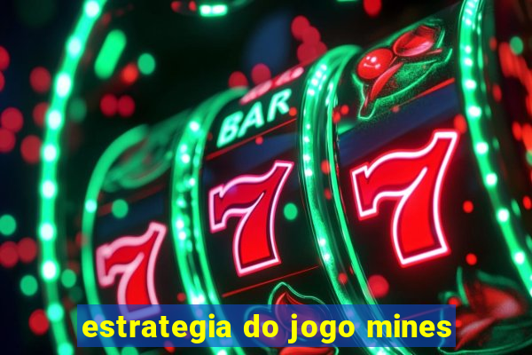 estrategia do jogo mines